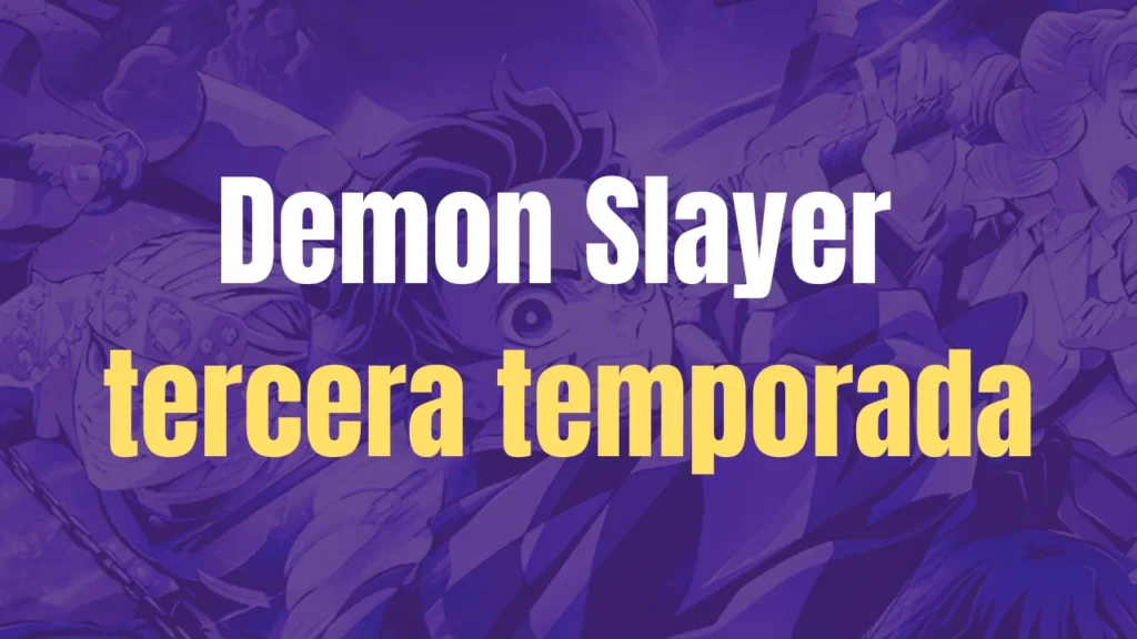 Demon Slayer tercera temporada