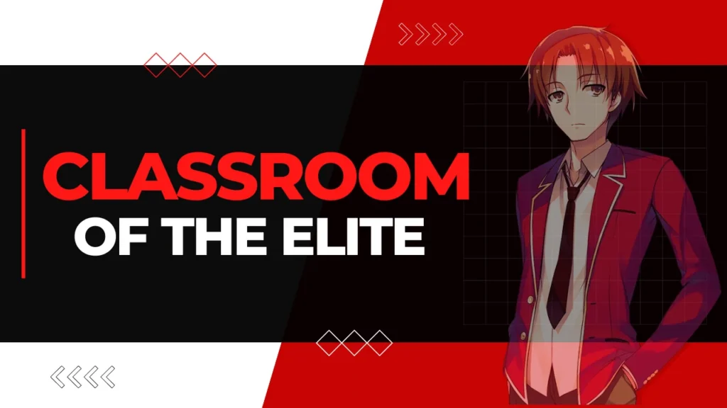 Classroom of the Elite