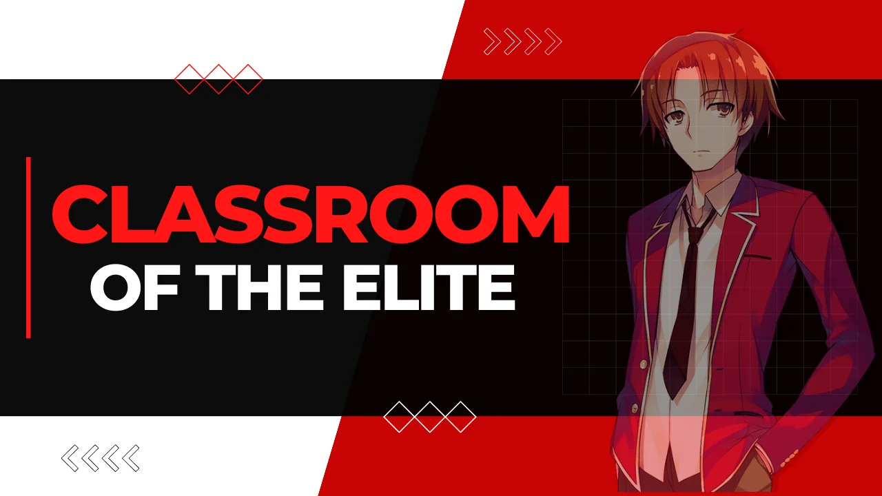 Classroom of the Elite