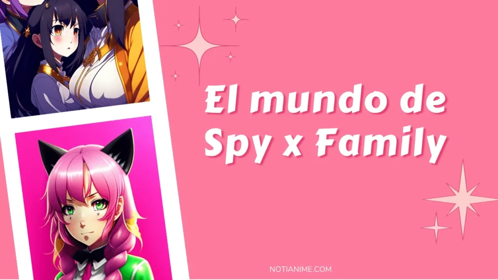 the world of Spy x Family