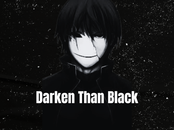 Darken Than Black