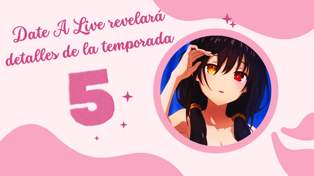 Date A Live revelará detalles de la temporada