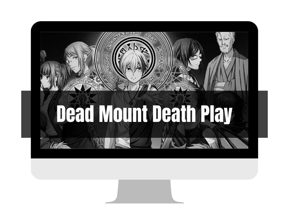 Dead Mount Death Play