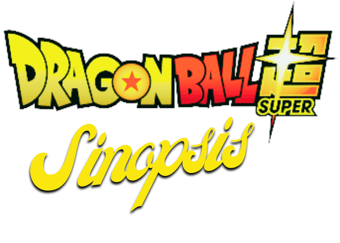 Dragon Ball super - Sinopsis 