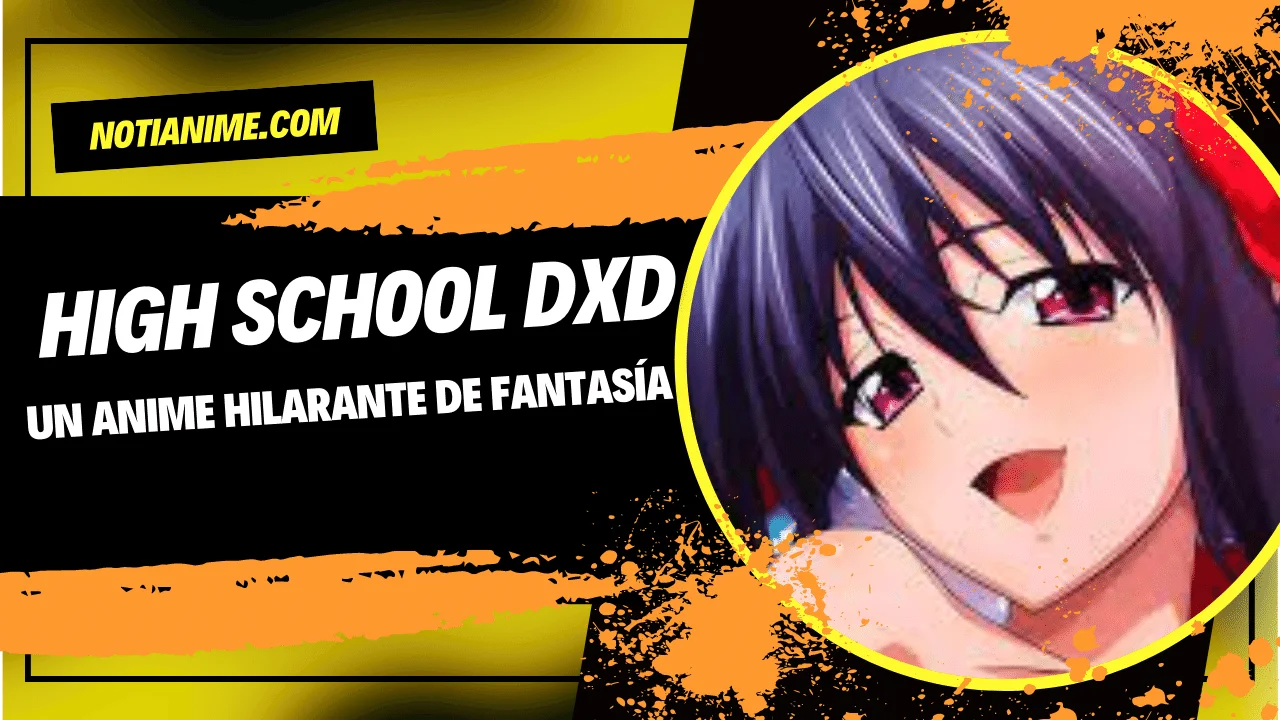 High School DxD, un anime hilarante de fantasía, acción, comedia y harem