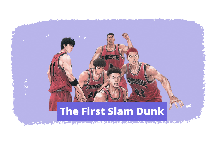 ¿Cuándo se estrenó The Firts Slam Dunk?