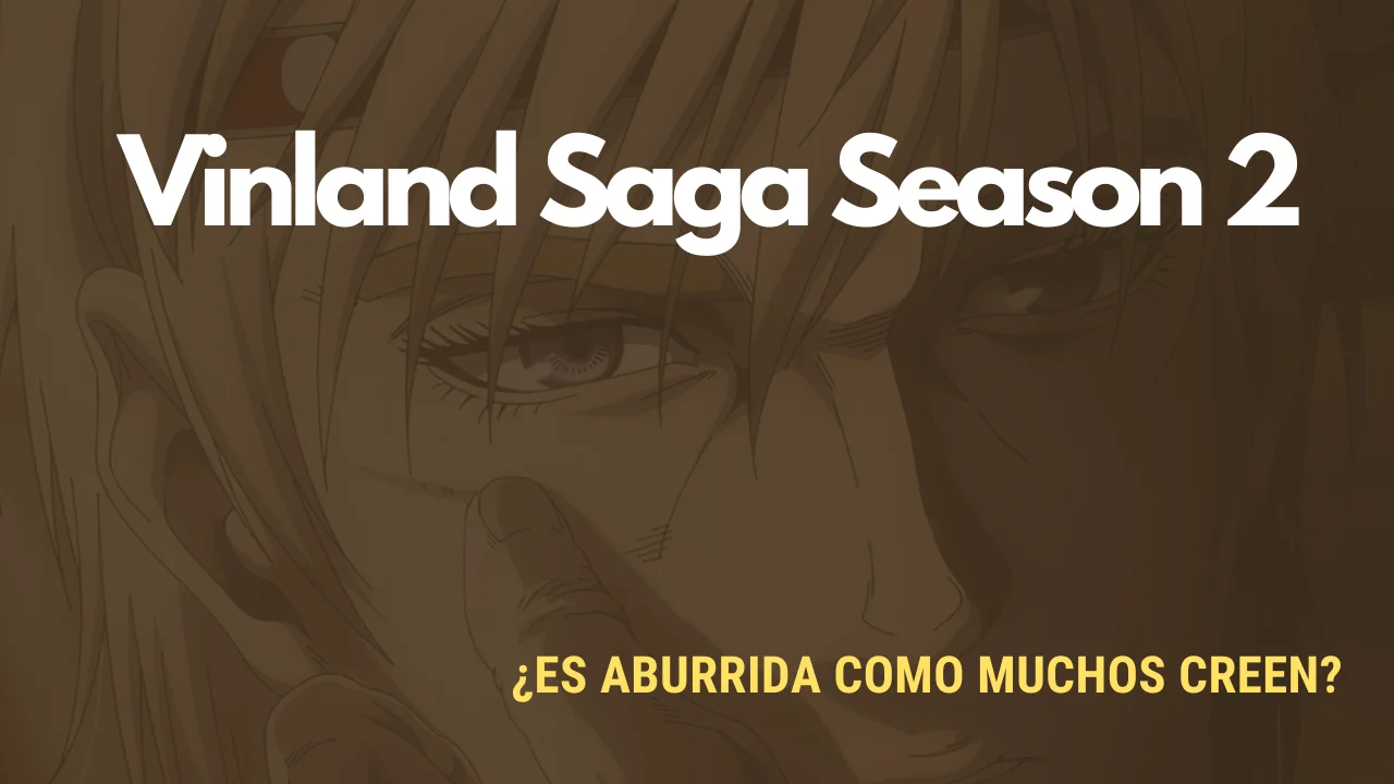 Vinland Saga' ha demostrado con su temporada 2 que, más que una