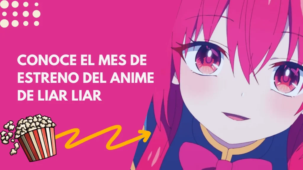 Conoce el mes de estreno del anime de Liar Liar