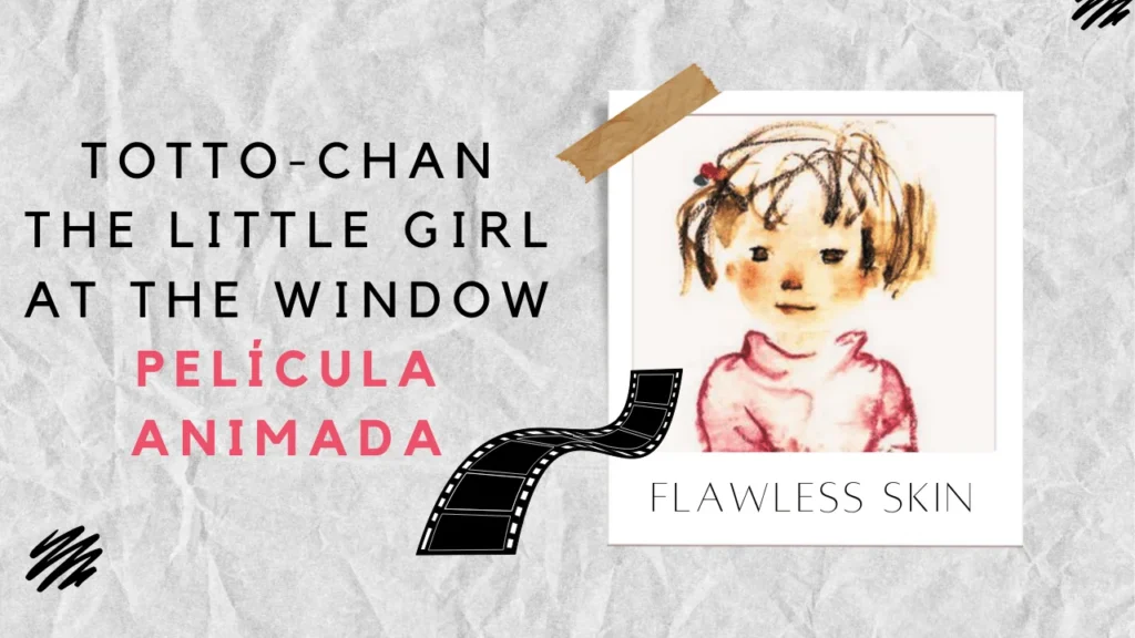 Totto-Chan The Little Girl at the Window película animada