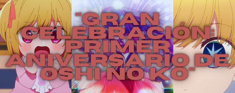 Oshi no Ko: Un Año de Éxito y Sorpresas en el Mundo del Anime