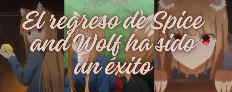 Spice and Wolf: El Remake Triunfal