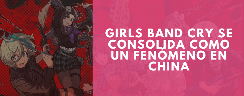 Girls Band Cry se Consolida como un Fenómeno en China