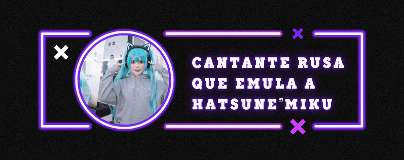 Cantante Rusa que Emula a Hatsune Miku