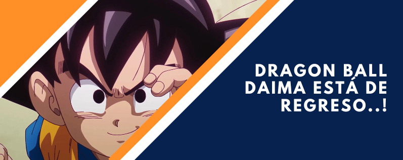 Dragon Ball Daima está de regreso