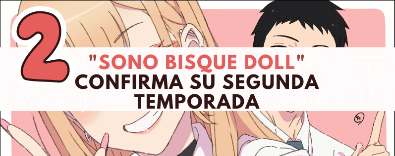 Sono Bisque Doll Confirma Su Segunda Temporada