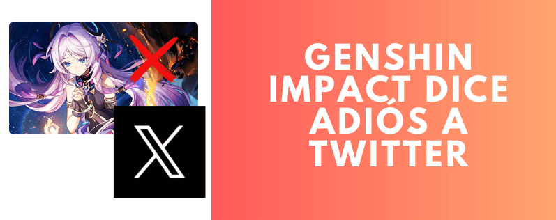 Genshin Impact dice adiós a Twitter