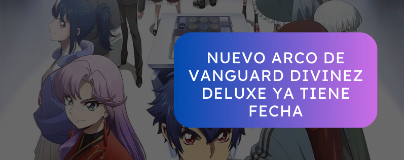 Nuevo arco de Vanguard Divinez Deluxe ya tiene fecha